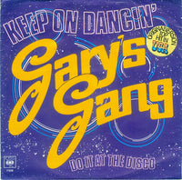 Gary's Gang : Keep On Dancin' (7", Single)