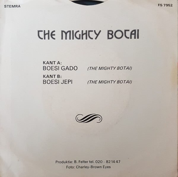 The Mighty Botai* : Boesi Gado (7", Single)