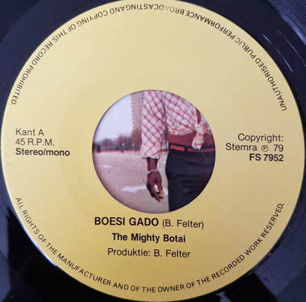 The Mighty Botai* : Boesi Gado (7", Single)