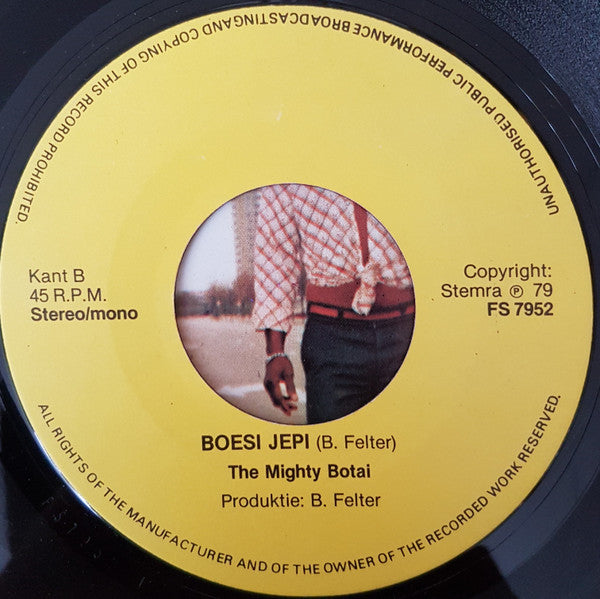 The Mighty Botai* : Boesi Gado (7", Single)