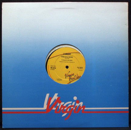 I-Roy : Fire In A Wire / Hill And Gully (12")