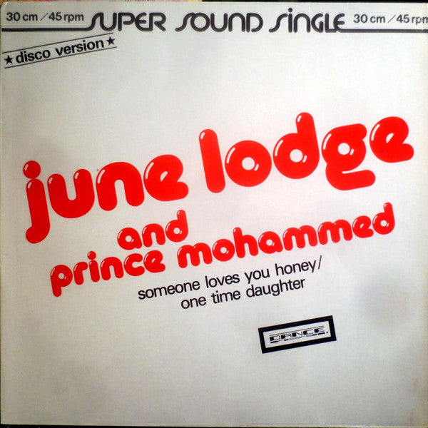 June Lodge And Prince Mohammed : Someone Loves You Honey/One Time Daughter (12", Single)