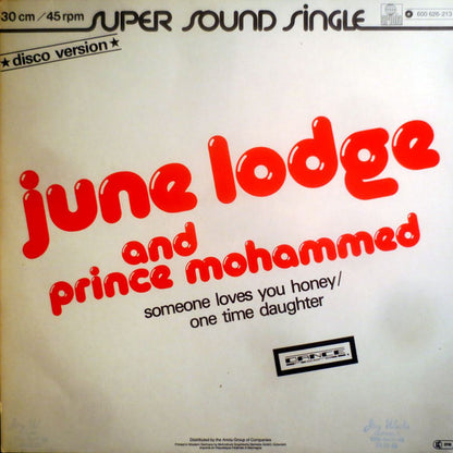 June Lodge And Prince Mohammed : Someone Loves You Honey/One Time Daughter (12", Single)
