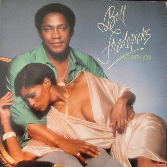 Bill Fredericks : Love With You (LP, Album)