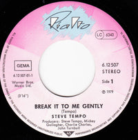 Steve Tempo (3) : Break It To Me Gently (7", Single)