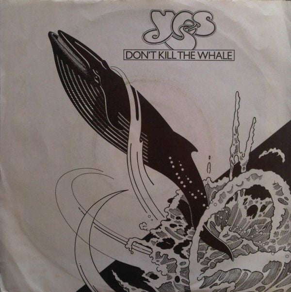 Yes : Don't Kill The Whale (7", Single)