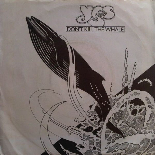 Yes : Don't Kill The Whale (7", Single)