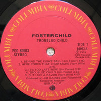 Fosterchild : Troubled Child (LP, Album)