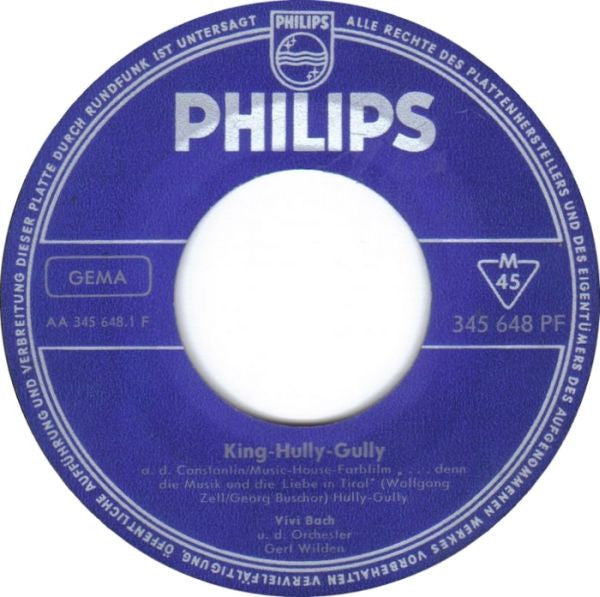 Vivi Bach : King Hully Gully / ...Denn Die Musik Und Die Liebe In Tirol (7", Single, Mono)
