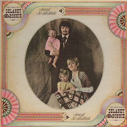 The Original Delaney & Bonnie* : Accept No Substitute (LP, Album, Mon)