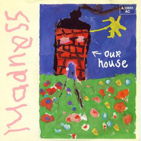 Madness : Our House (7", Single)