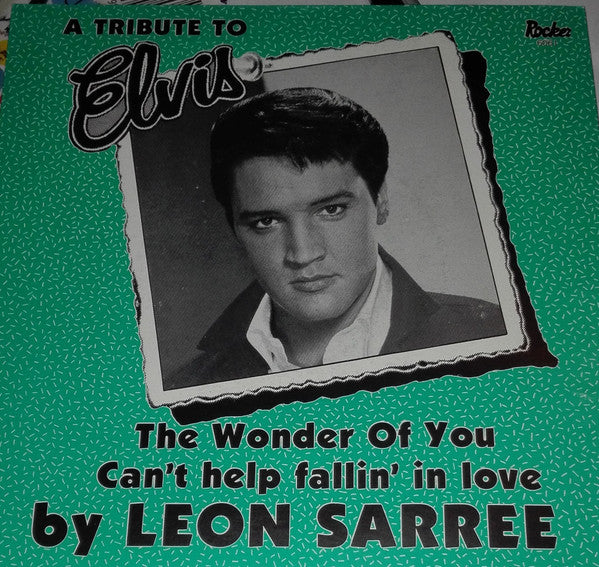 Leon Sarree : A Tribute To Elvis (7", Single)