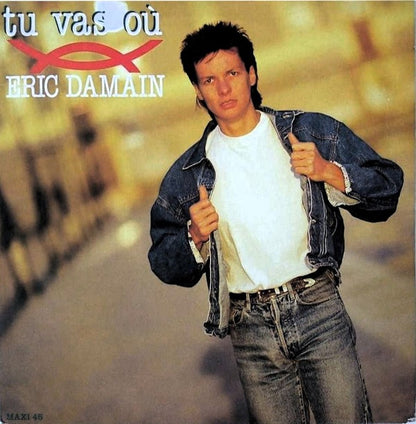 Eric Damain : Tu Vas Où (12", Maxi)