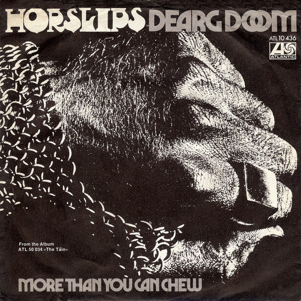 Horslips : Dearg Doom / More Than You Can Chew (7", Single)