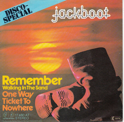 Jackboot : Remember (Walking In The Sand) (7", Single)
