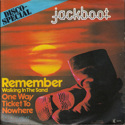 Jackboot : Remember (Walking In The Sand) (7", Single)