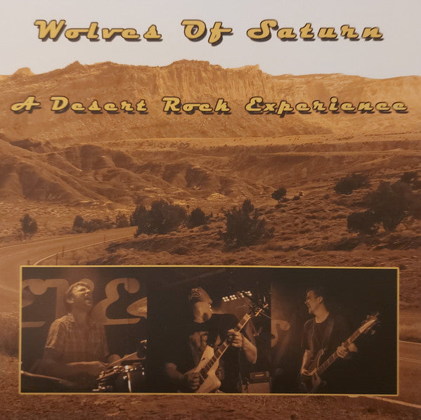 Wolves Of Saturn : The Deserts Echo And The Peyote Delusion (LP, Album, Ltd, Num, voo)