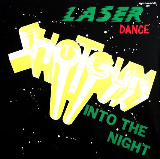 Laserdance : Shotgun (Into The Night) (12", Yel)