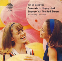 The Beat Kings - The 4 Kings : I'm A Believer / Save Me / Happy Jack / Snoopy Vs. The Red Baron (7", EP)