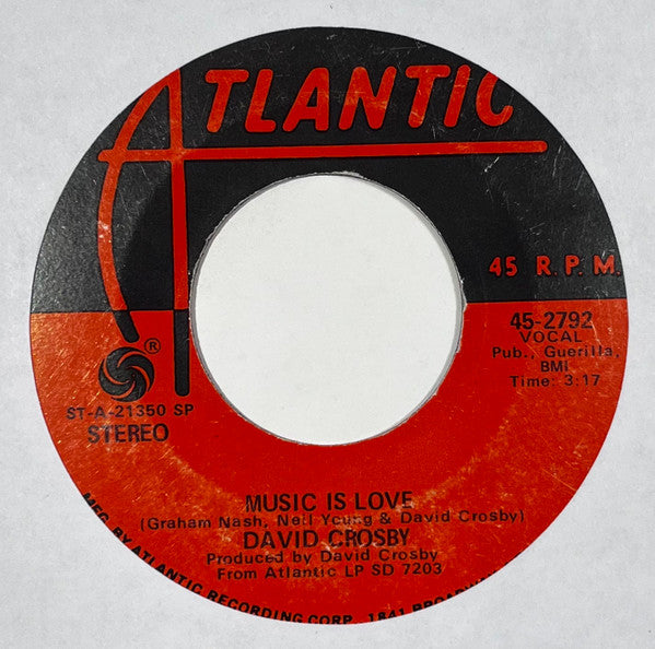 David Crosby : Music Is Love / Laughing (7", Single, SP)