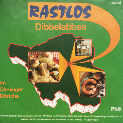 Rastlos (2) : Dibbelabbes / Im Dirminger Dörfche (7", Single)