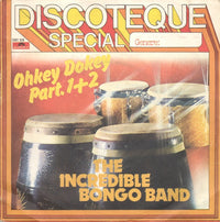 The Incredible Bongo Band : Ohkey Dokey Part. 1 + 2 (7")