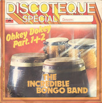 The Incredible Bongo Band : Ohkey Dokey Part. 1 + 2 (7")