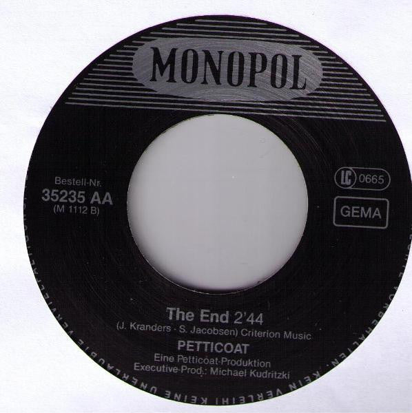 Petticoat : Komm' Doch Mal Rüber / The End (7", Single)