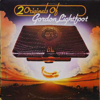 Gordon Lightfoot : 2 Originals Of Gordon Lightfoot (2xLP, Album, Comp, Gat)