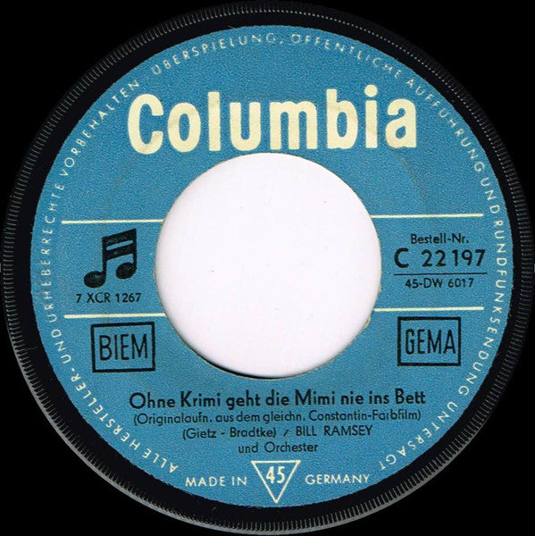 Bill Ramsey : Ohne Krimi Geht Die Mimi Nie Ins Bett (7", Single)