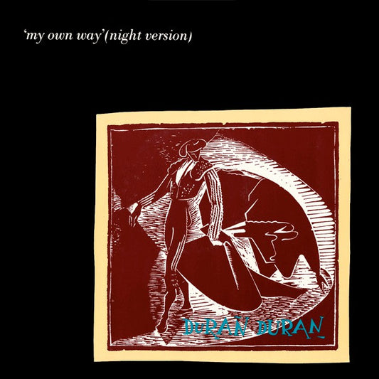 Duran Duran : My Own Way (Night Version) (12", RP)