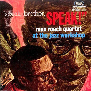 Max Roach Quartet : Speak, Brother, Speak! (LP, Album, Mono)