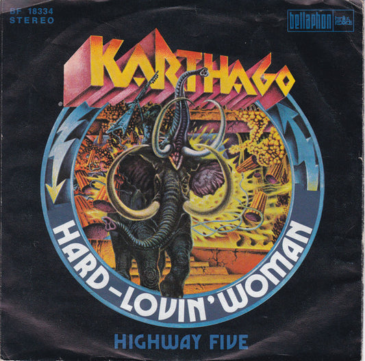 Karthago : Hard-Lovin' Woman (7", Single)