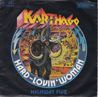 Karthago : Hard-Lovin' Woman (7", Single)