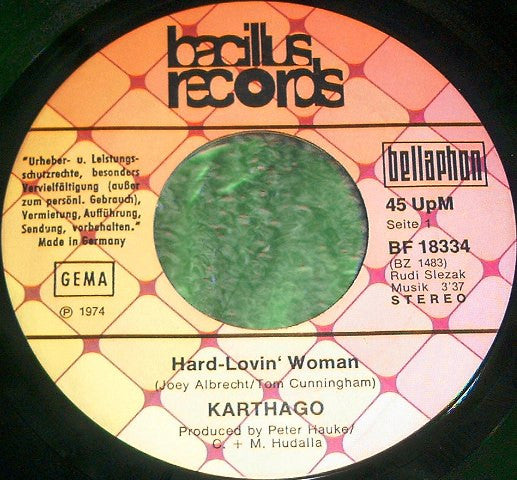 Karthago : Hard-Lovin' Woman (7", Single)