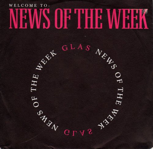 Glas : News Of The Week (7", Single)