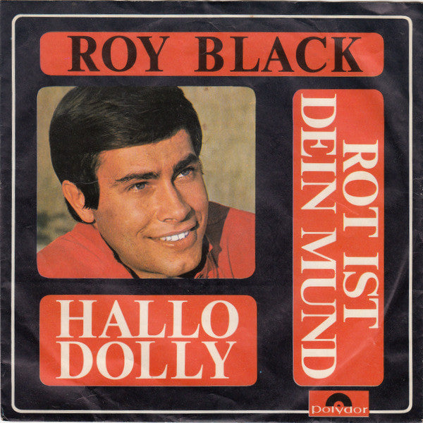 Roy Black : Rot Ist Dein Mund / Hallo Dolly (7", Single, Mono, Promo)