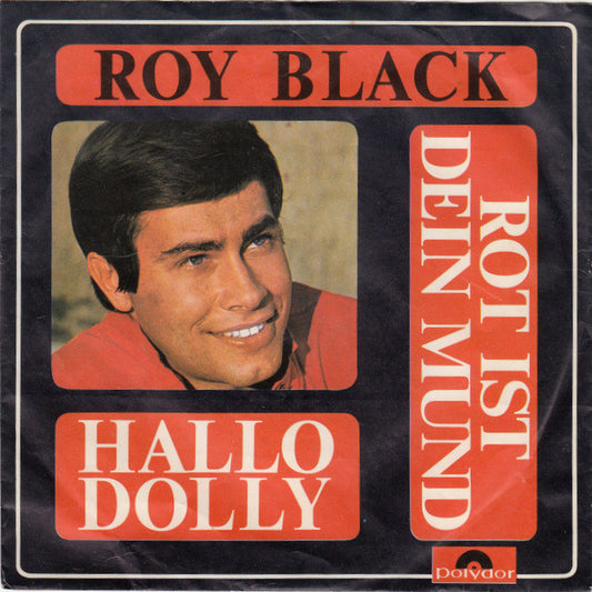 Roy Black : Rot Ist Dein Mund / Hallo Dolly (7", Single, Mono, Promo)