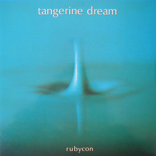 Tangerine Dream : Rubycon (LP, Album, RE, Gat)