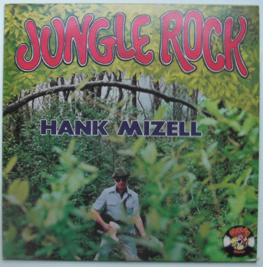 Hank Mizell : Jungle Rock (LP, Album, RE)