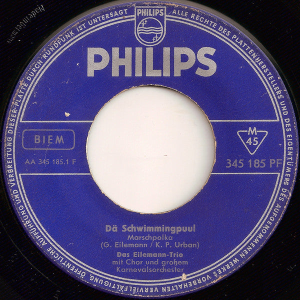 Eilemann-Trio : Dä Schwimmingpuul / Schenk Dein Herz Heute Nacht Keinem Andern! (7", Single, Mono)