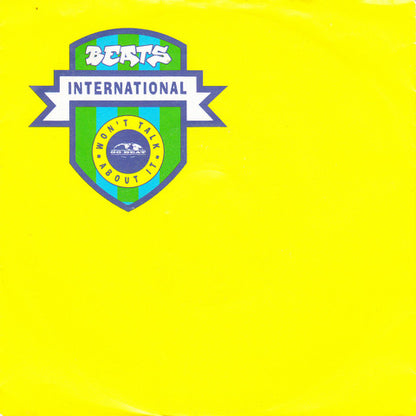Beats International : Won't Talk About It (7", Single)
