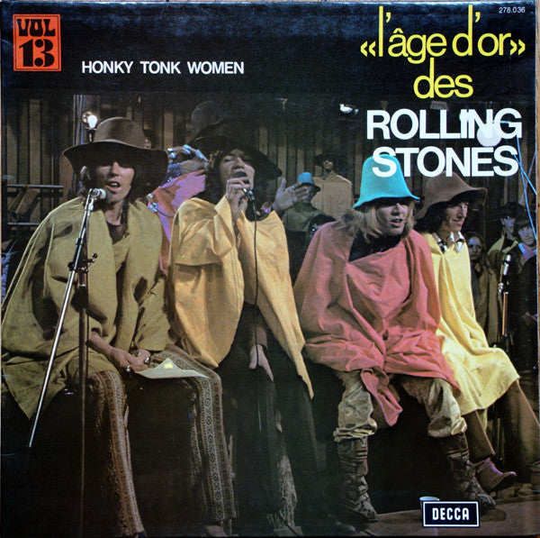 The Rolling Stones : «L'âge D'or» Des Rolling Stones - Vol 13 - Honky Tonk Women (LP, Comp, RE, Gat)