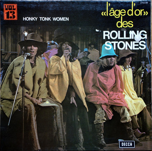 The Rolling Stones : «L'âge D'or» Des Rolling Stones - Vol 13 - Honky Tonk Women (LP, Comp, RE, Gat)