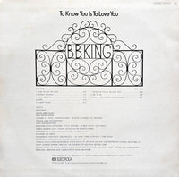 B.B. King : To Know You Is To Love You (LP, Album)