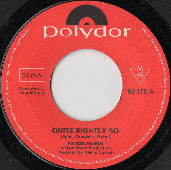 Procol Harum : Quite Rightly So / Rambling On (7", Single, Mono)