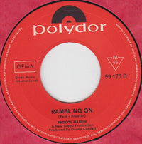 Procol Harum : Quite Rightly So / Rambling On (7", Single, Mono)
