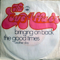 The Love Affair : Bringing On Back The Good Times (7", Single)