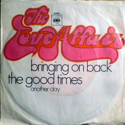 The Love Affair : Bringing On Back The Good Times (7", Single)