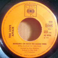 The Love Affair : Bringing On Back The Good Times (7", Single)